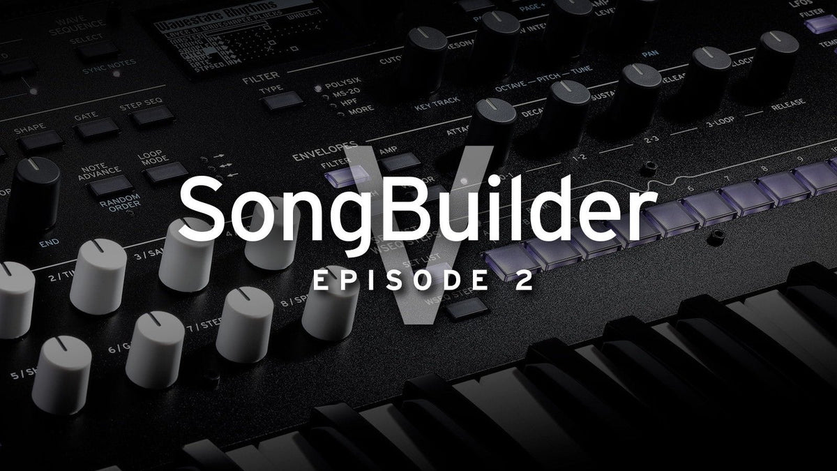 Korg SongBuilder V - Episode 2 (Wavestate RhythmMaker)