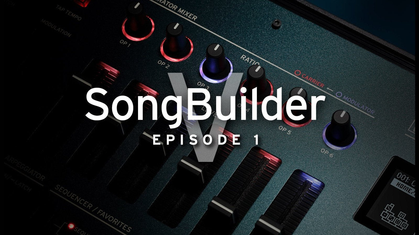 SongBuilder V - Episode 1