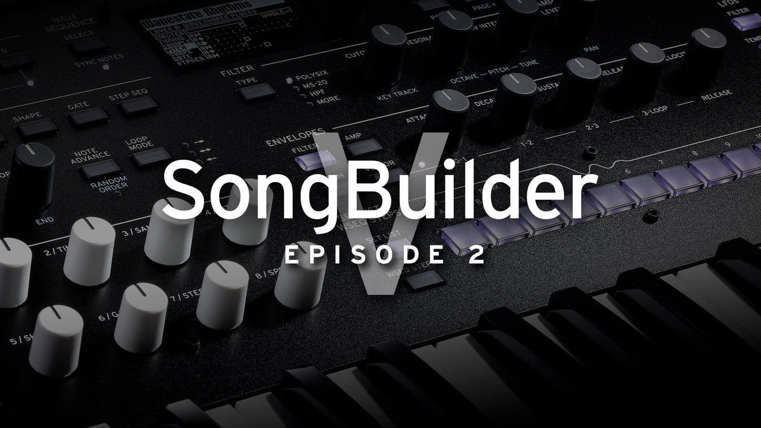 SongBuilder V - Episode 2